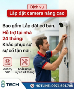 Dịch vụ lắp đặt camera nâng cao VIP
